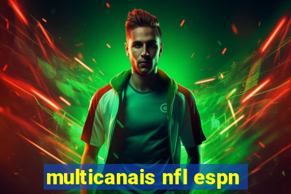 multicanais nfl espn