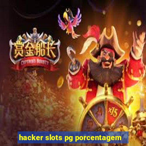 hacker slots pg porcentagem