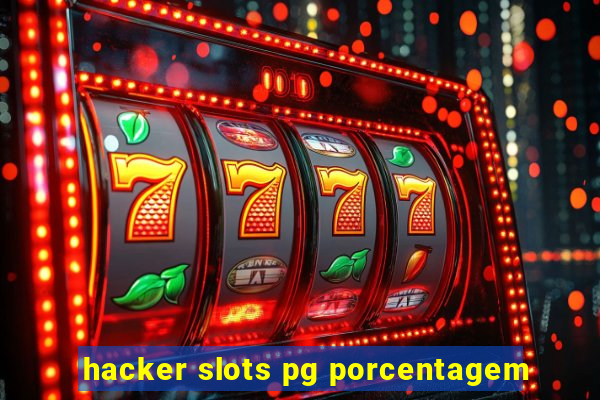 hacker slots pg porcentagem