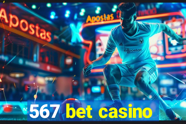 567 bet casino