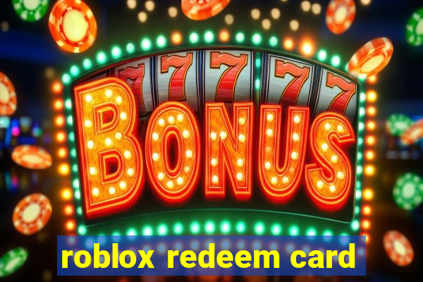 roblox redeem card