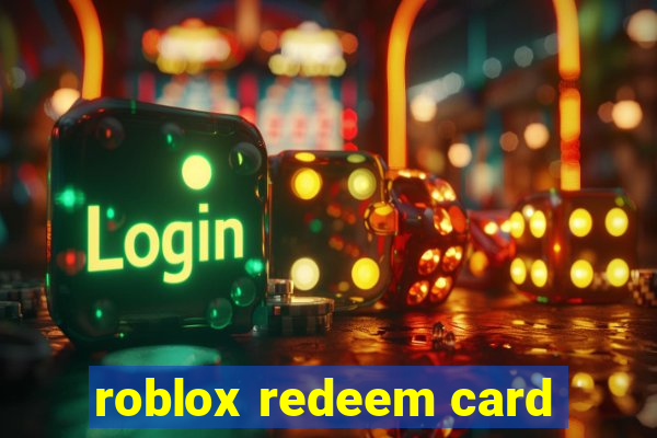 roblox redeem card