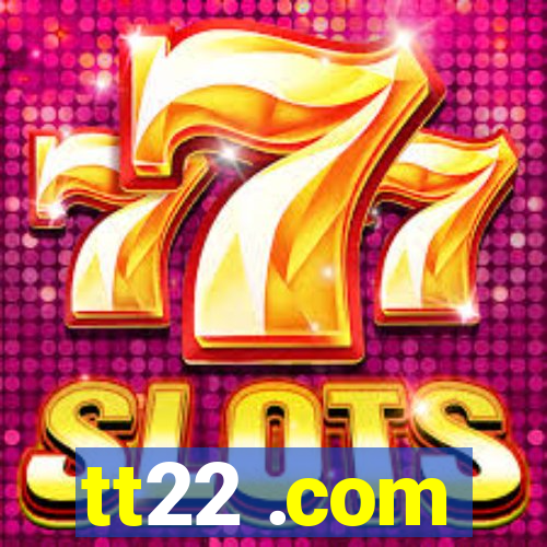 tt22 .com