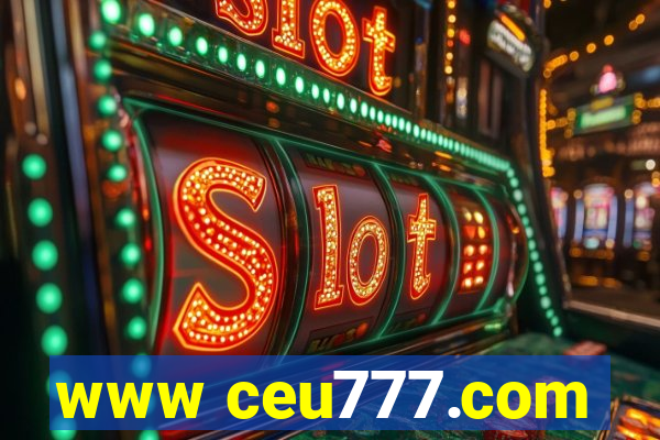 www ceu777.com