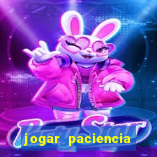 jogar paciencia haja paciencia