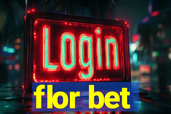 flor bet