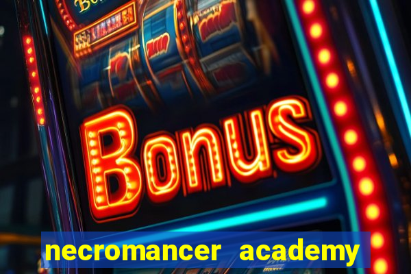 necromancer academy pt br