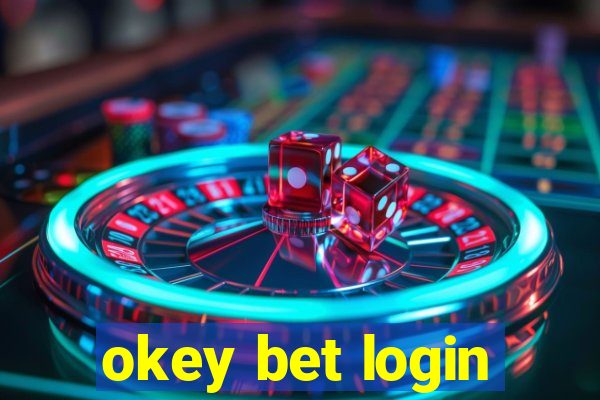 okey bet login
