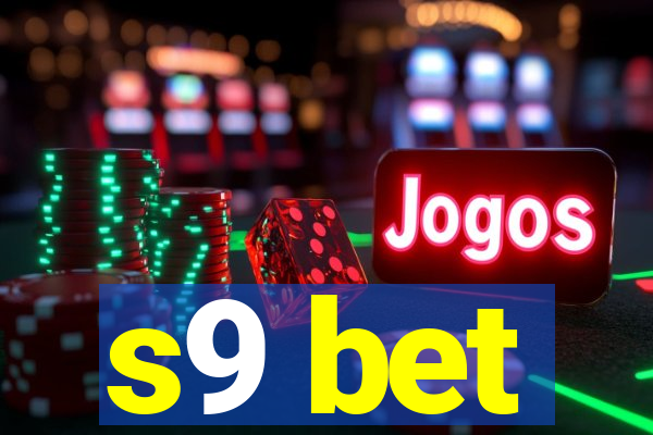 s9 bet