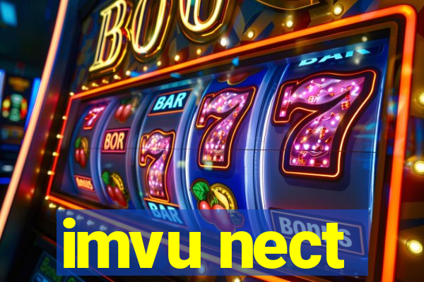 imvu nect