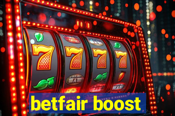 betfair boost