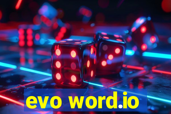 evo word.io