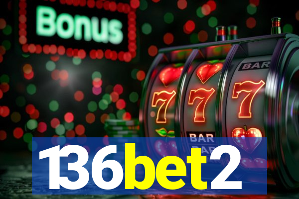 136bet2