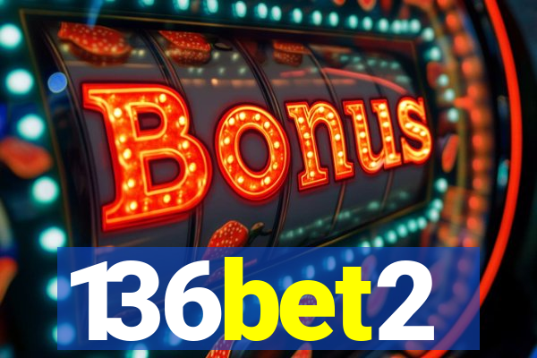 136bet2