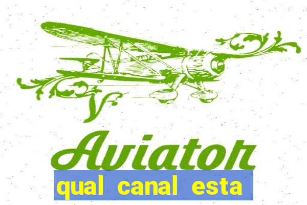 qual canal esta passando o jogo do inter
