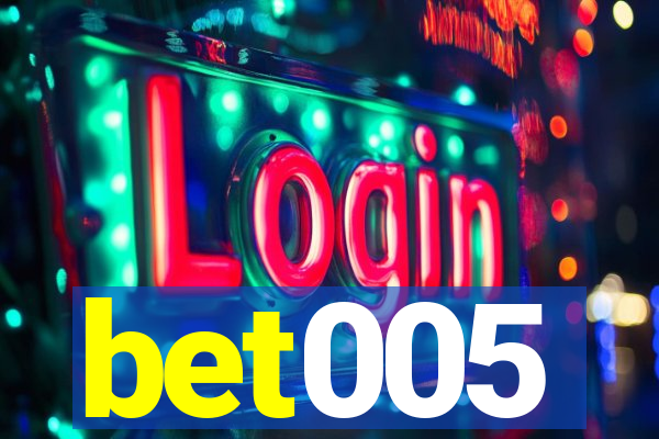 bet005