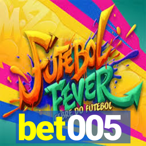 bet005