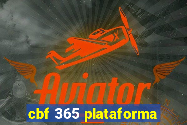 cbf 365 plataforma