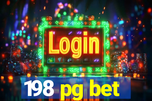 198 pg bet