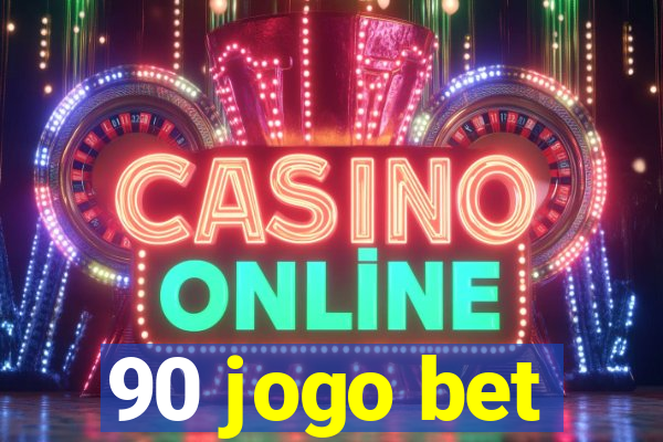 90 jogo bet