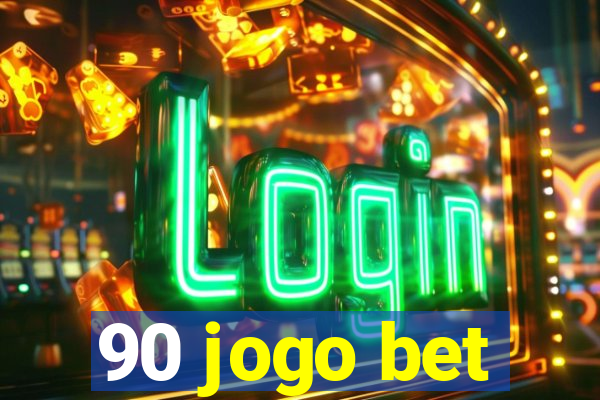 90 jogo bet