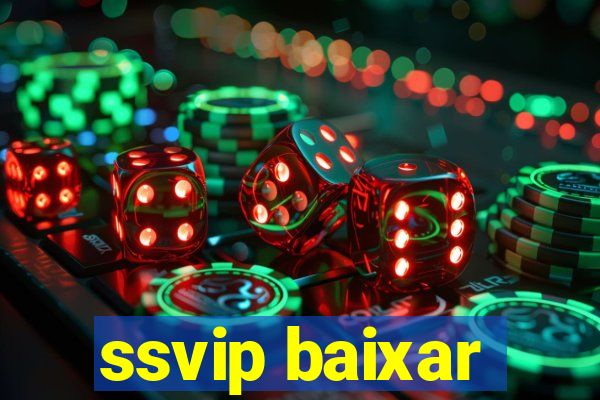 ssvip baixar