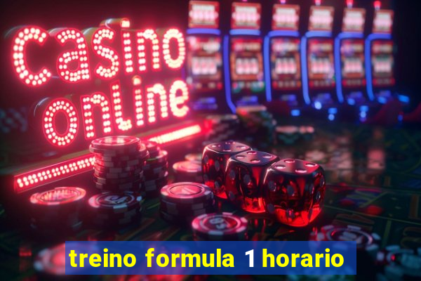 treino formula 1 horario