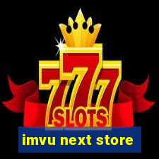 imvu next store