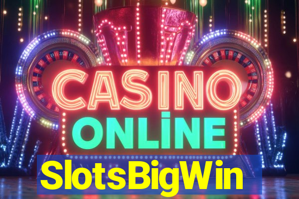 SlotsBigWin
