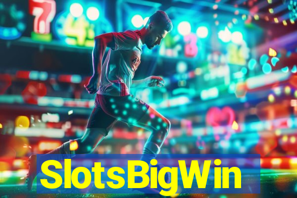 SlotsBigWin