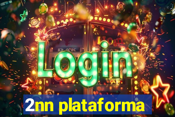 2nn plataforma