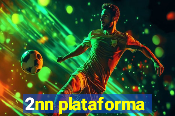 2nn plataforma