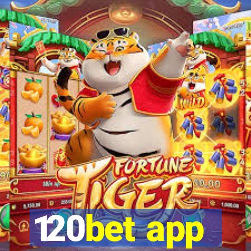120bet app