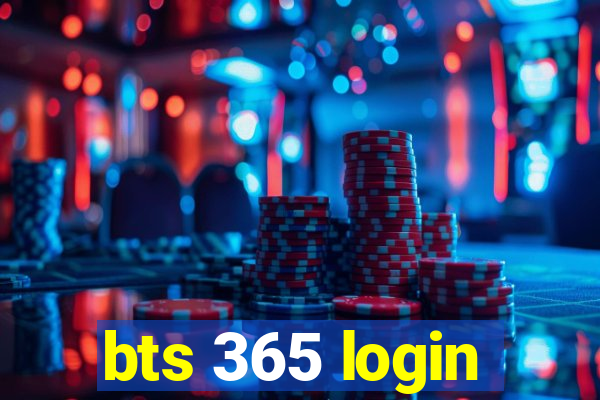 bts 365 login