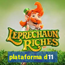 plataforma d11