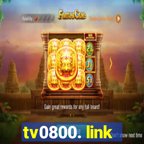 tv0800. link