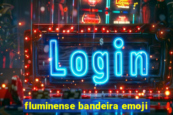 fluminense bandeira emoji