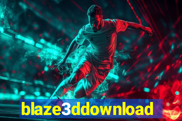 blaze3ddownload