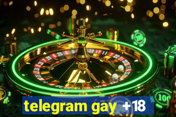 telegram gay +18