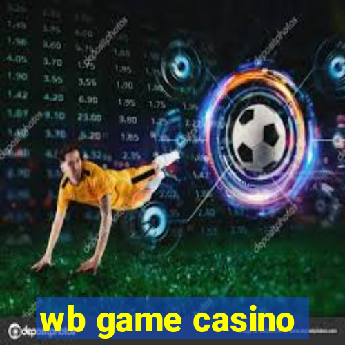 wb game casino