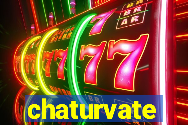 chaturvate