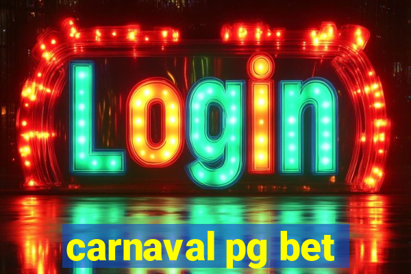 carnaval pg bet
