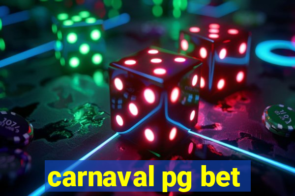carnaval pg bet