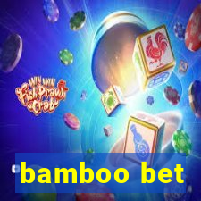 bamboo bet