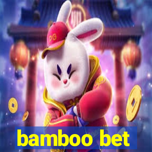 bamboo bet