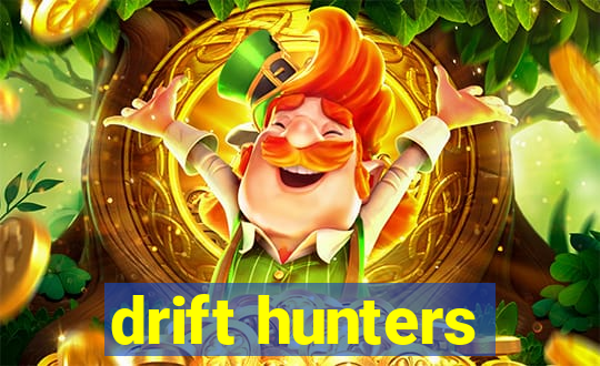 drift hunters
