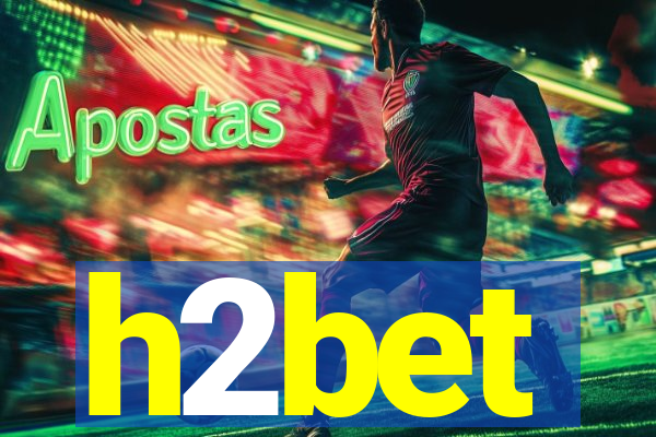 h2bet