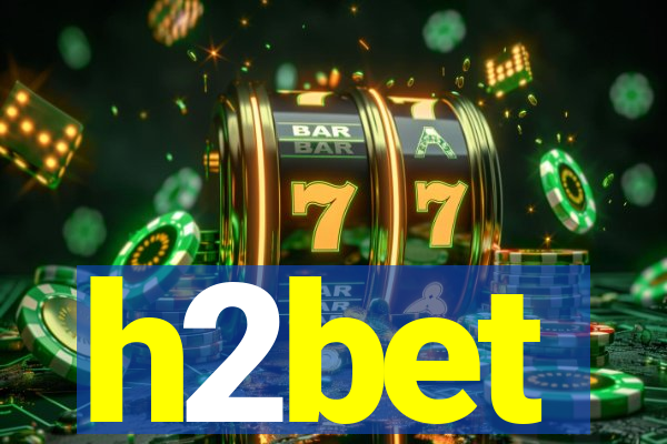 h2bet