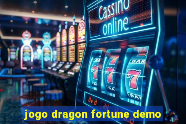 jogo dragon fortune demo