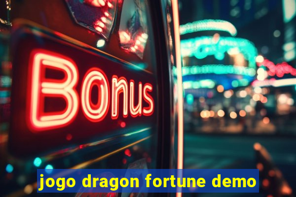 jogo dragon fortune demo